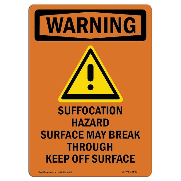 Safety Sign, OSHA WARNING, 5" Height, Suffocation Hazard, Portrait, 10PK